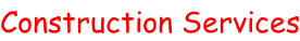 Construction Services